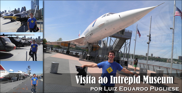 Visita ao Intrepid Museum – Nova York