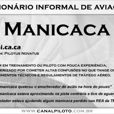 Dicionário informal de aviação: Manicaca