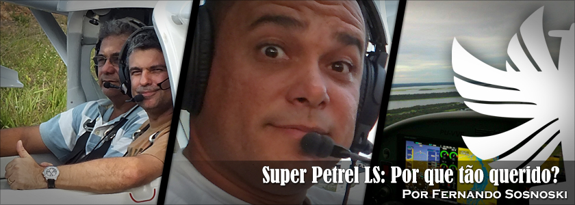 Super Petrel LS: Por que tão querido?