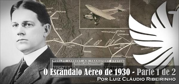 O_escândalo_aéreo_de_1930_Parte_1_Canal_Piloto