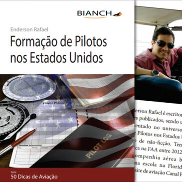 “50 Dicas de Aviação: Formação de Pilotos nos Estados Unidos” | O novo livro do Enderson Rafael
