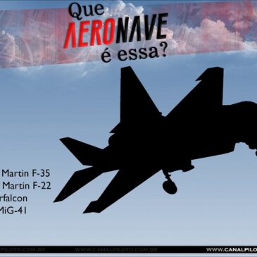 Que Aeronave é essa? (XXXV)