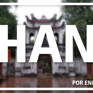 Destino Hanoi – Por Enderson Rafael
