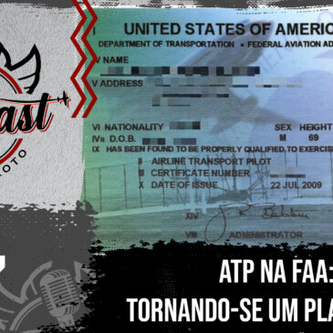 CP Cast 097 – ATP na FAA: Tornando-se um PLA nos EUA
