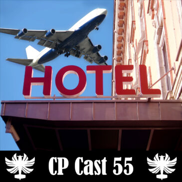 CP Cast 55 – Rotina de Comissário