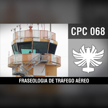 CP Cast 068 – Fraseologia de Tráfego Aéreo
